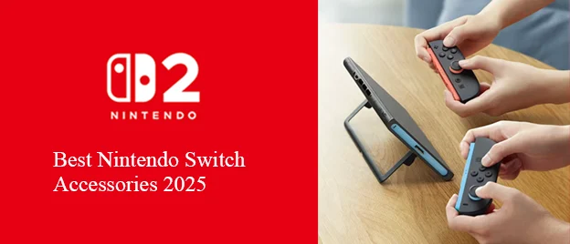 03 Best Nintendo Switch Accessories 2025